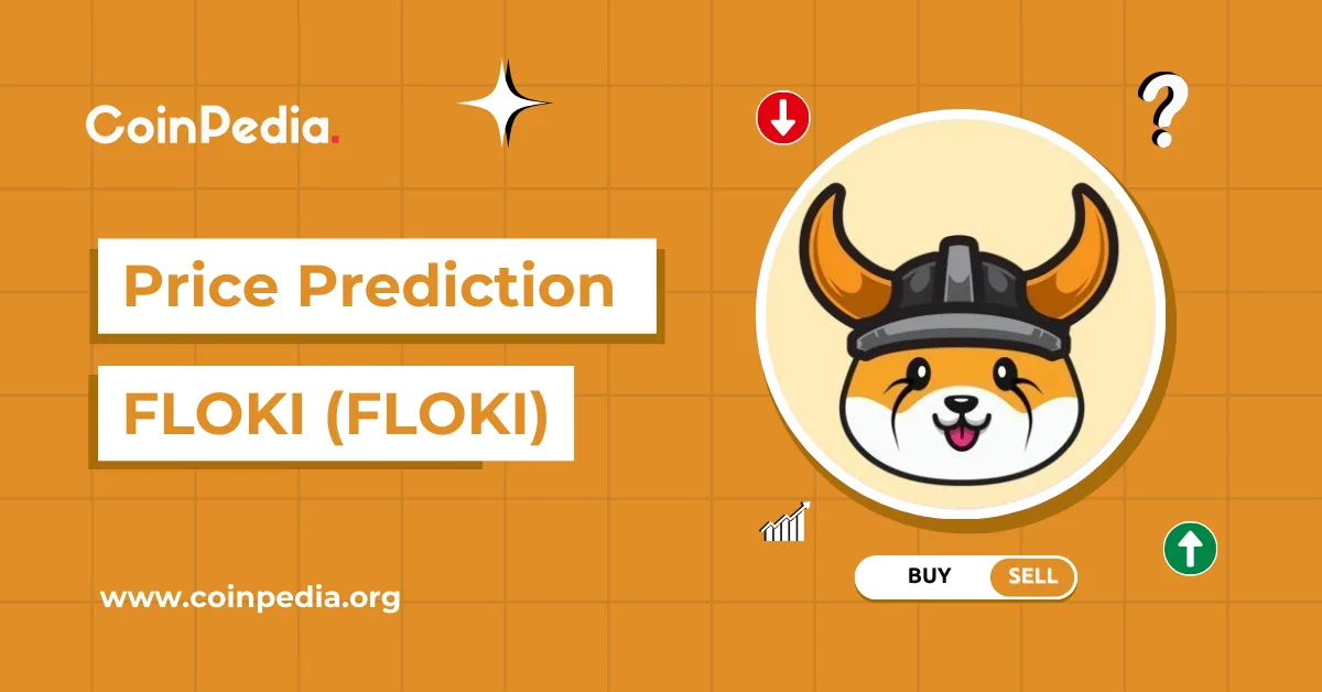 Floki 価格予測 2024、2025 – 2030: FLOKI 価格は今年 0.0005 ドルに達しますか?